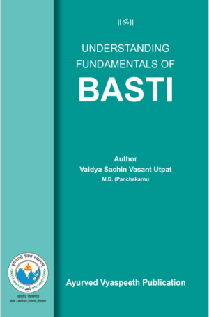 Understanding fundamentals of Basti vaidya